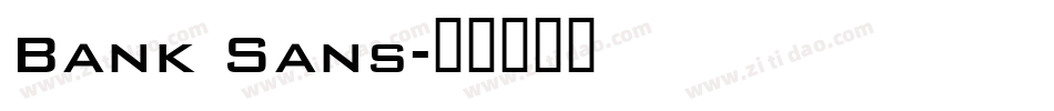 Bank Sans字体转换
